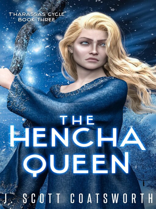 Title details for The Hencha Queen by J. Scott Coatsworth - Available